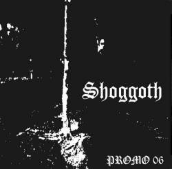 Shoggoth (MEX) : Promo 2006